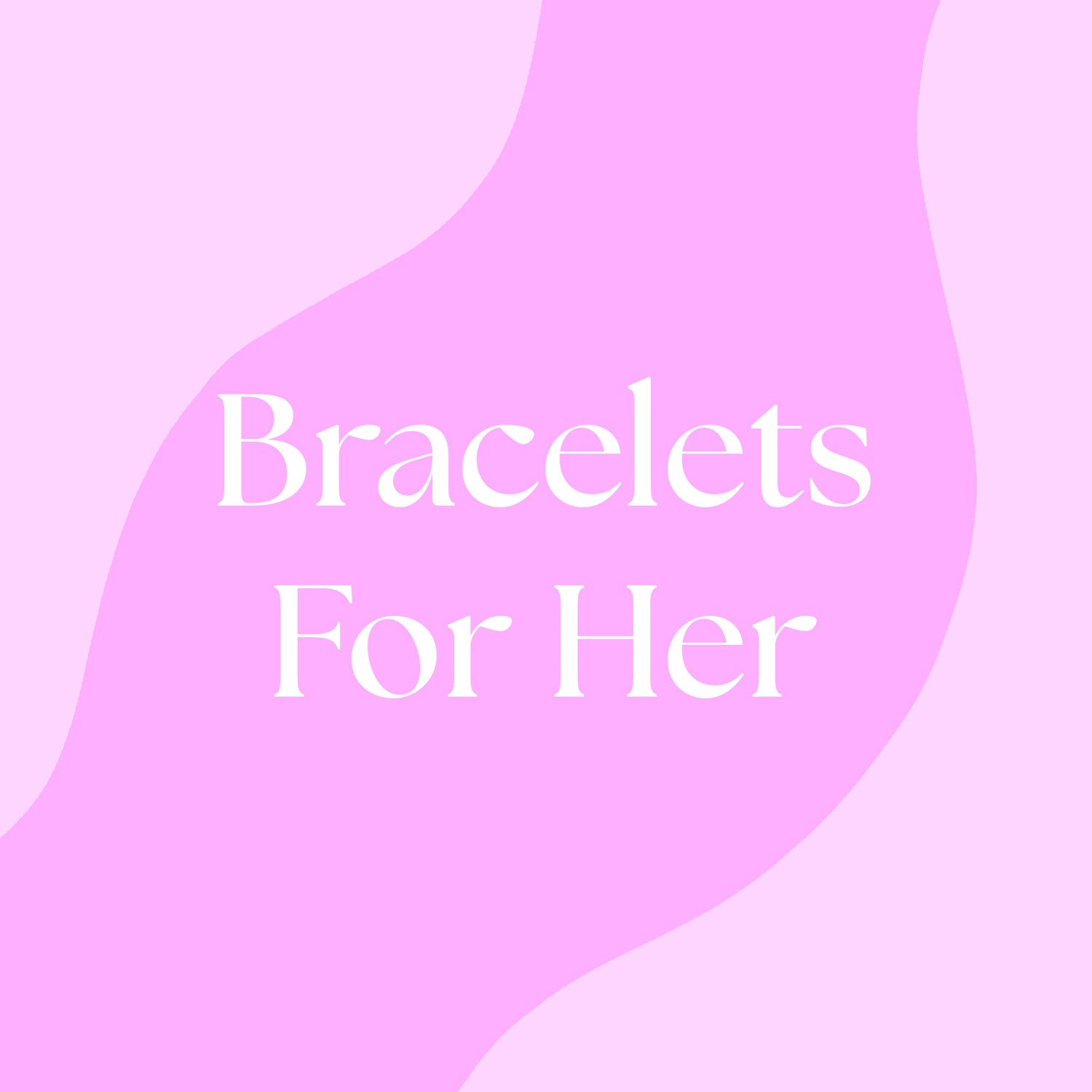 Bracelets For Her